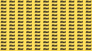 Brain Test: If you have Hawk Eyes Find the word Hut among Hat in 18 Secs