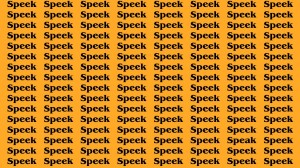 Brain Test: If you have Sharp Eyes Find the Word Speak among Speek in 20 Secs