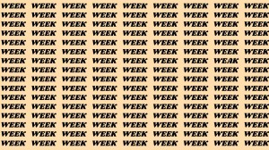 Brain Test: If you have Sharp Eyes Find the word Weak among Week in 20 Secs