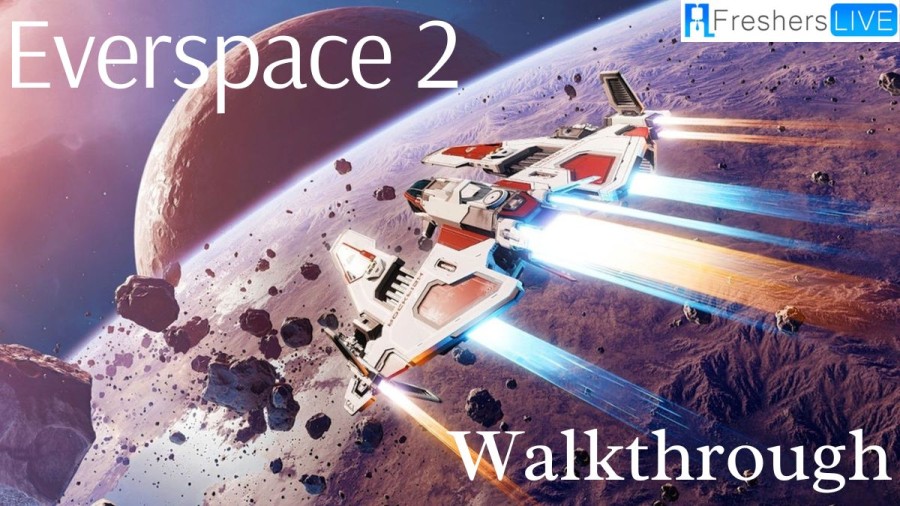 Everspace 2 Walkthrough, Guide, Gameplay, and More