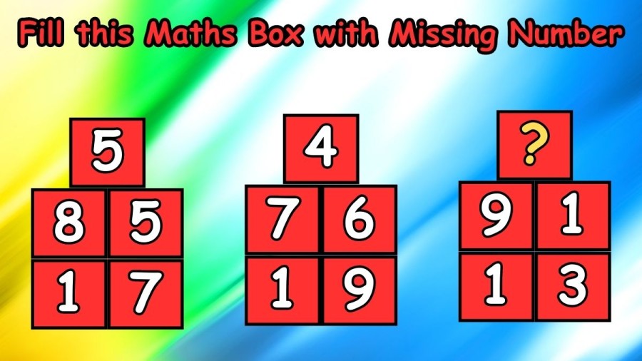 Fill this Maths Box with Missing Number in this Viral Brain Teaser