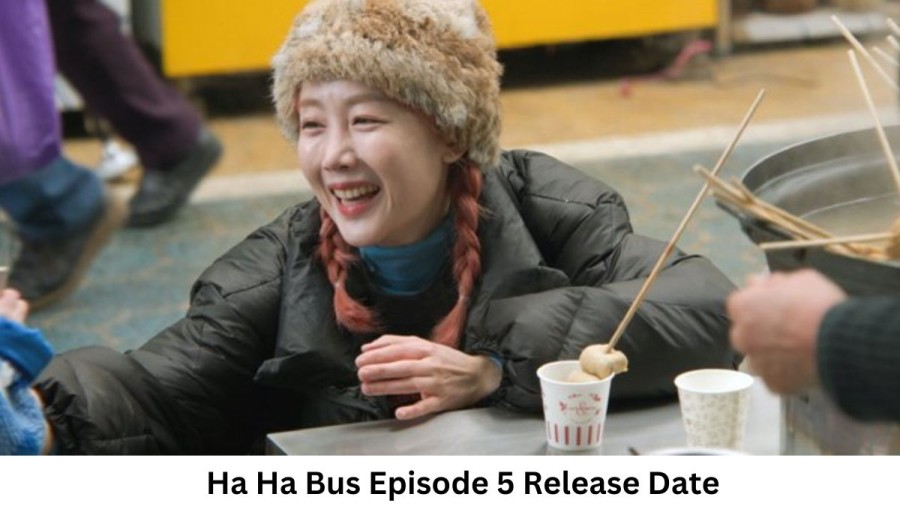 Ha Ha Bus Season 1 Episode 5 Release Date and Time, Countdown, When is it Coming Out?