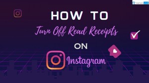 How to Turn Off Read Receipts on Instagram? A Step-by-Step Guide