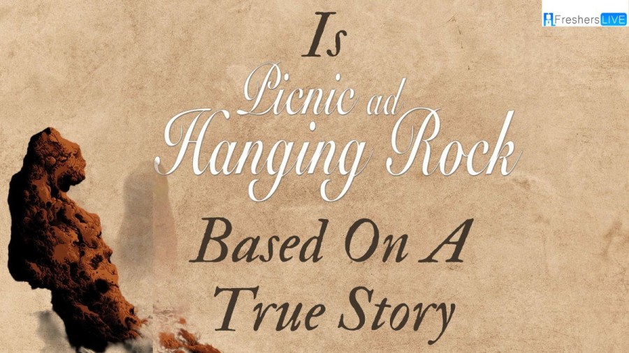 Is Picnic at Hanging Rock Based on a True Story? Ending Explained