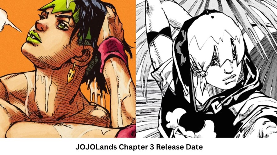 JOJOLands Chapter 3 Chapter 3 Release Date and Time, Countdown, When Is It Coming Out?