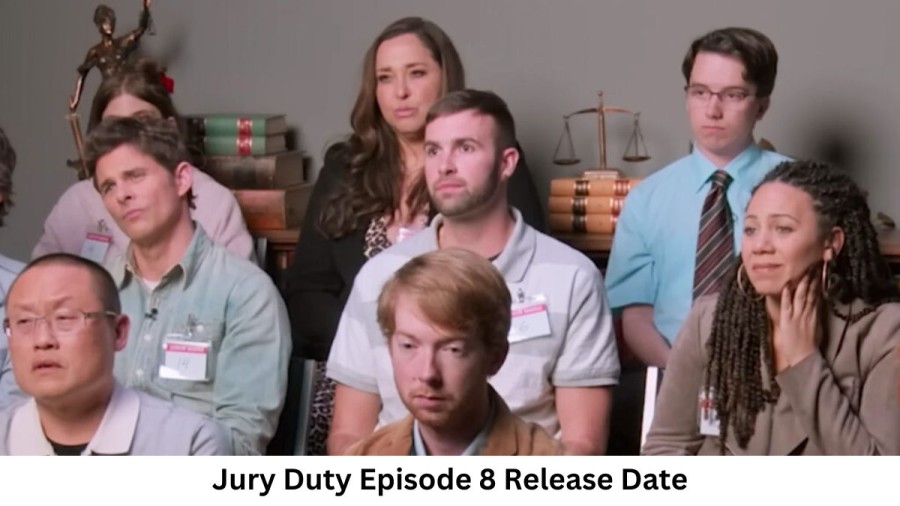 Jury Duty Episode 8 Release Date and Time, Countdown, When Is It Coming Out?