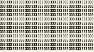 Observation Brain Test : Can you find the number 383 among 333 in 10 seconds?