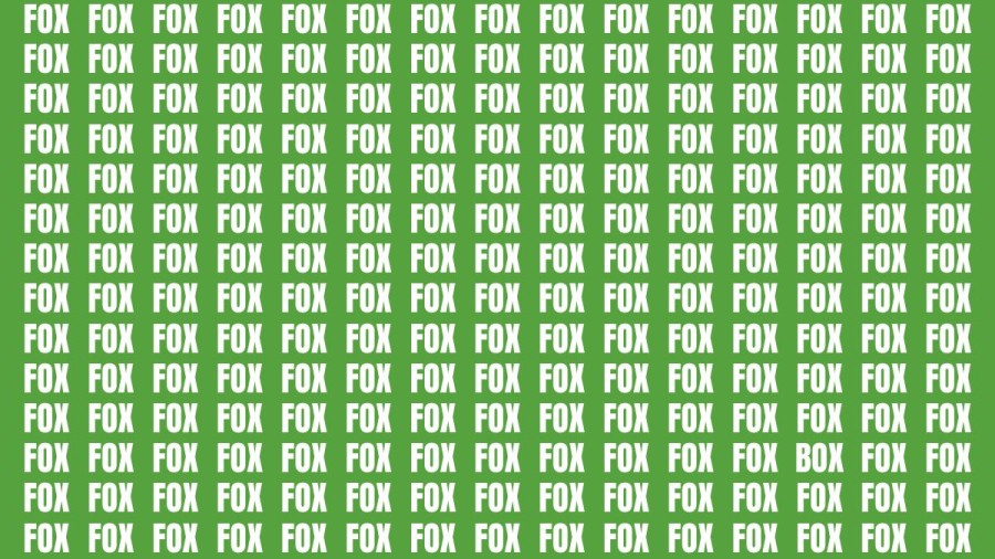 Observation Brain Test: If you have Eagle Eyes Find the Word Box among Fox in 12 Secs