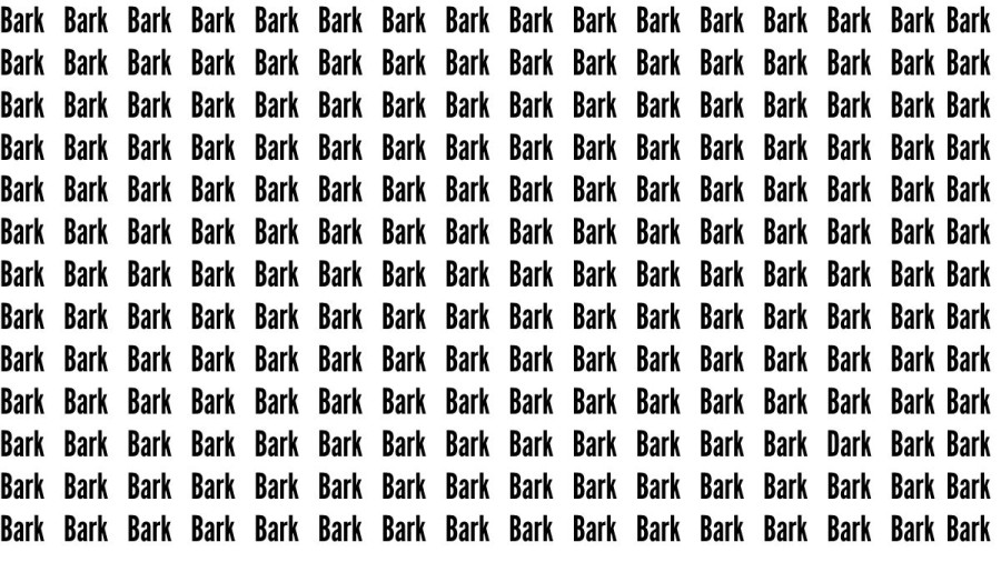 Observation Brain Test: If you have Eagle Eyes Find the Word Dark among Bark in 13 Secs