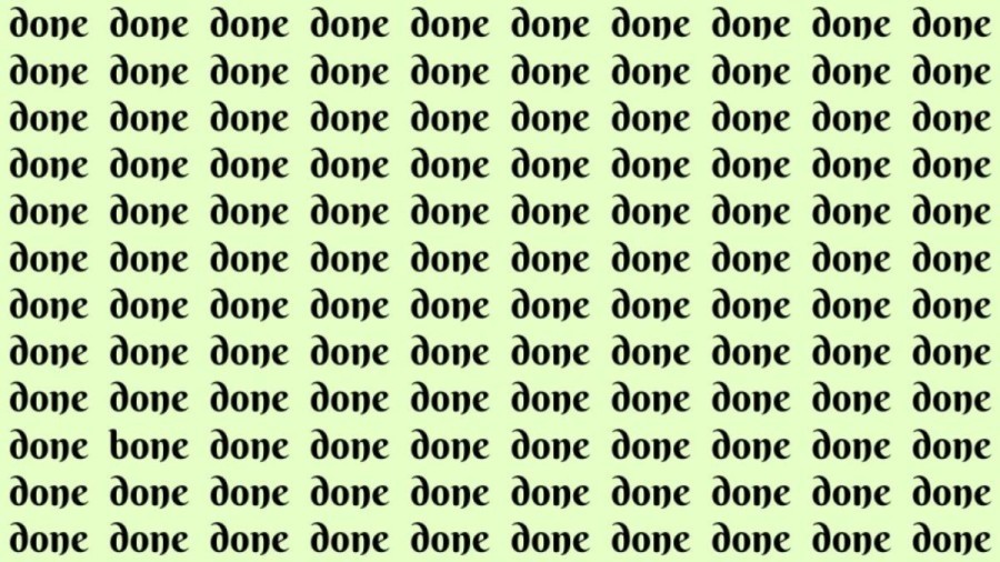 Observation Brain Test: If you have Hawk Eyes find the Word Bone among Done in 20 Secs