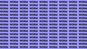 Observation Brain Test: If you have Hawk Eyes Find the Word Warm among Worm in 15 Secs