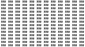 Observation Brain Test: If you have Sharp Eyes Find the Number 335 among 332 in 20 Secs