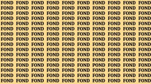 Observation Brain Test: If you have Sharp Eyes Find the Word Pond among Fond in 15 Secs