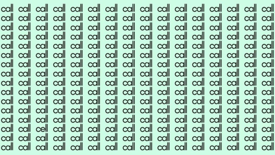 Observation Skill Test: If you have Eagle Eyes find the Word Cell among Call in 20 Secs