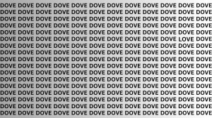 Optical Illusion: If you have Eagle Eyes Find the word LOVE among DOVE in 16 Secs