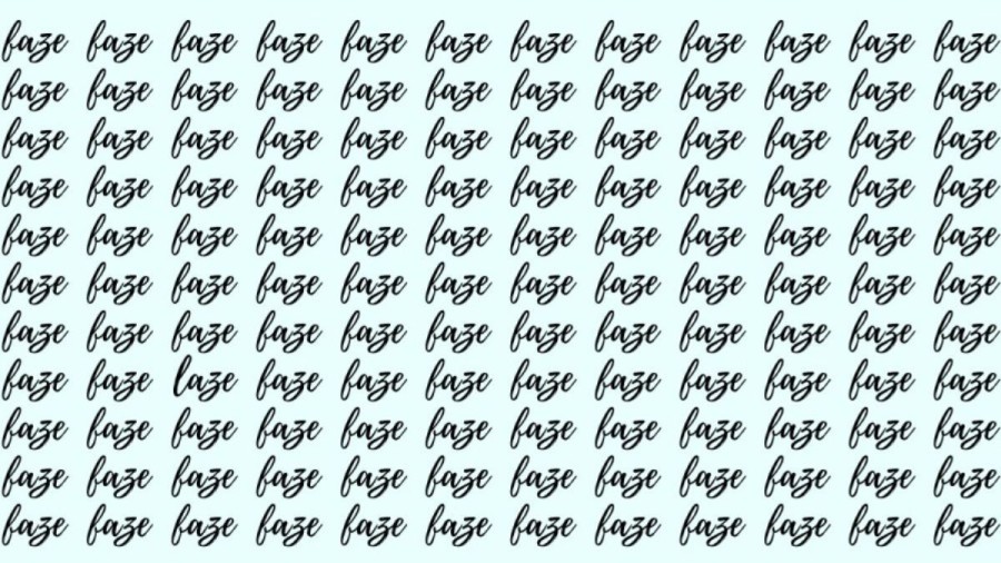 Observation Skill Test: If you have Hawk Eyes find the Word Laze among Faze in 20 Secs