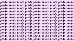 Observation Skill Test: If you have Hawk Eyes find the Word Proud among Prude in 20 Secs