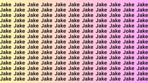 Observation Skills Test : If you have Eagle Eyes Find the Word Joke among Jake in 12 Secs