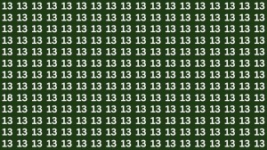 Observation Skills Test : If you have Sharp Eyes Find the number 18 among 13 in 20 Secs