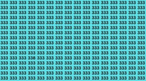 Optical Illusion Brain Test: If you have Sharp Eyes find the Number 338 among 333 in 14 seconds?