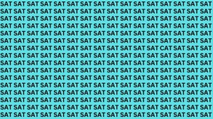 Optical Illusion: If you have Eagle Eyes Find the Word CAT among SAT in 13 Secs