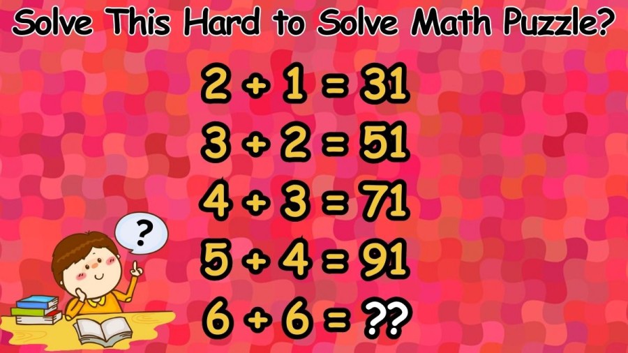 Outsmart yourself with this Brain Teaser and Solve This Hard to Solve Math Puzzle?