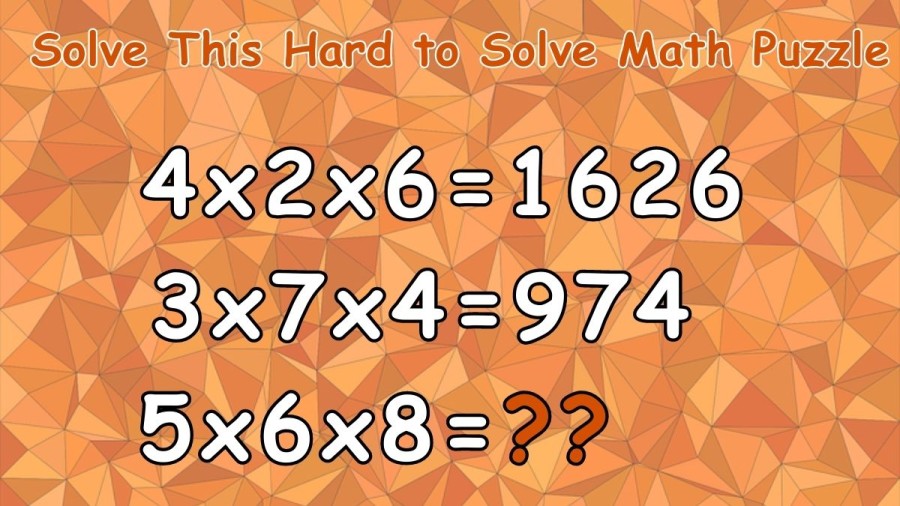 Outsmart Yourself with this Brain Teaser and Solve This Hard to Solve Math Puzzle?