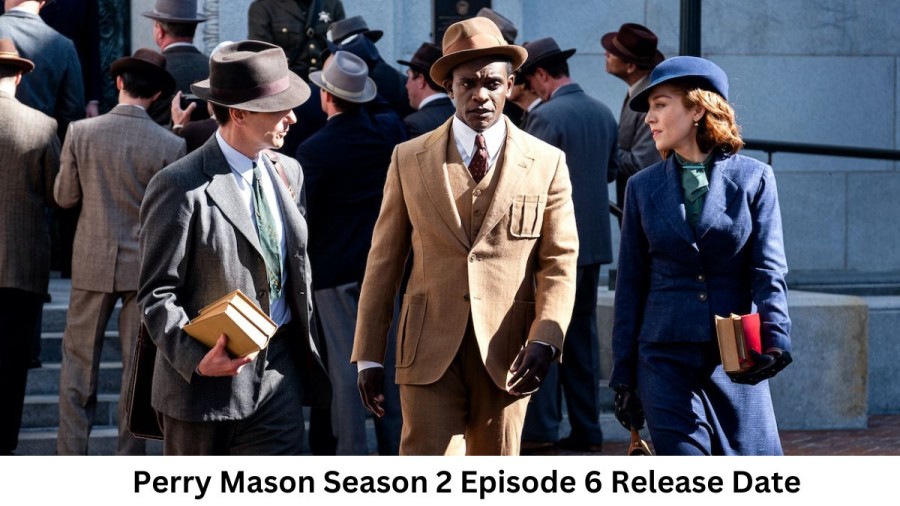 Perry Mason Season 2 Episode 6 Release Date and Time, Countdown, When Is It Coming Out?