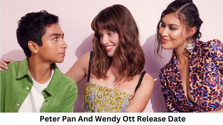 Peter Pan and Wendy OTT Release Date and Time Confirmed 2023: When is the 2023 Peter Pan and Wendy Movie Coming out on OTT Disney+ Hotstar?