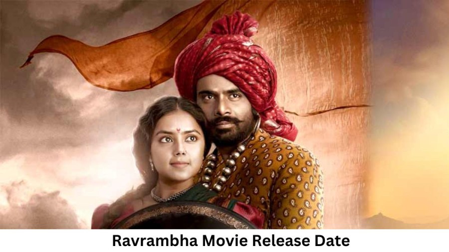 Ravrambha Movie Release Date and Time 2023, Countdown, Cast, Trailer, and More!