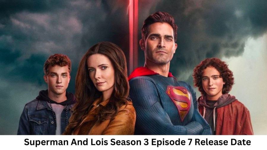 Superman and Lois Season 3 Episode 7 Release Date and Time, Countdown, When Is It Coming Out?