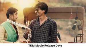 TDM Movie Release Date and Time 2023, Countdown, Cast, Trailer, and More!