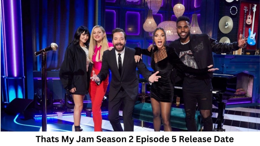 Thats My Jam Season 2 Episode 5 Release Date and Time, Countdown, When Is It Coming Out?