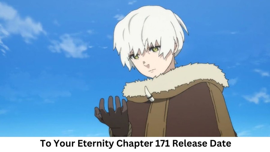 To Your Eternity Chapter 171 Release Date and Time, Countdown, When Is It Coming Out?