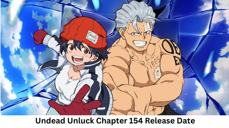 Undead Unluck Chapter 154 Release Date and Time, Countdown, When Is It Coming Out?