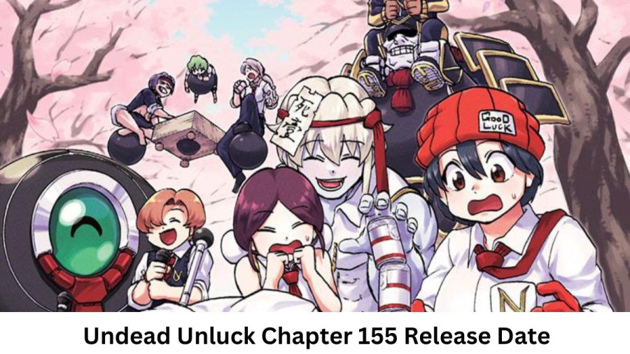 Undead Unluck Chapter 155 Release Date and Time, Countdown, When Is It Coming Out?