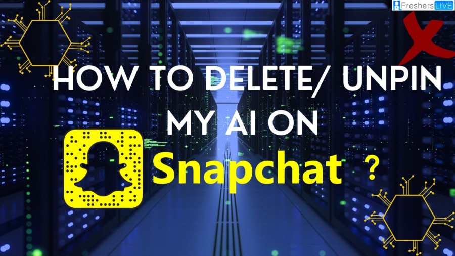 How to Delete/ Unpin My AI on Snapchat? A Complete Guide