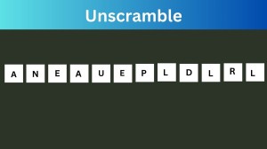 Unscramble ANEAUEPLDLRL Jumble Word Today