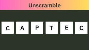 Unscramble CAPTEC Jumble Word Today