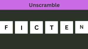 Unscramble FICTEN Jumble Word Today