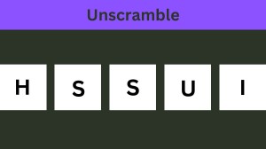 Unscramble HSSUI Jumble Word Today