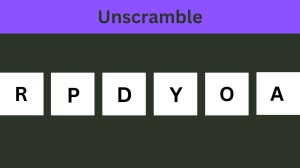 Unscramble RPDYOA Jumble Word Today