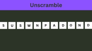 Unscramble SUSWNPADOND Jumble Word Today