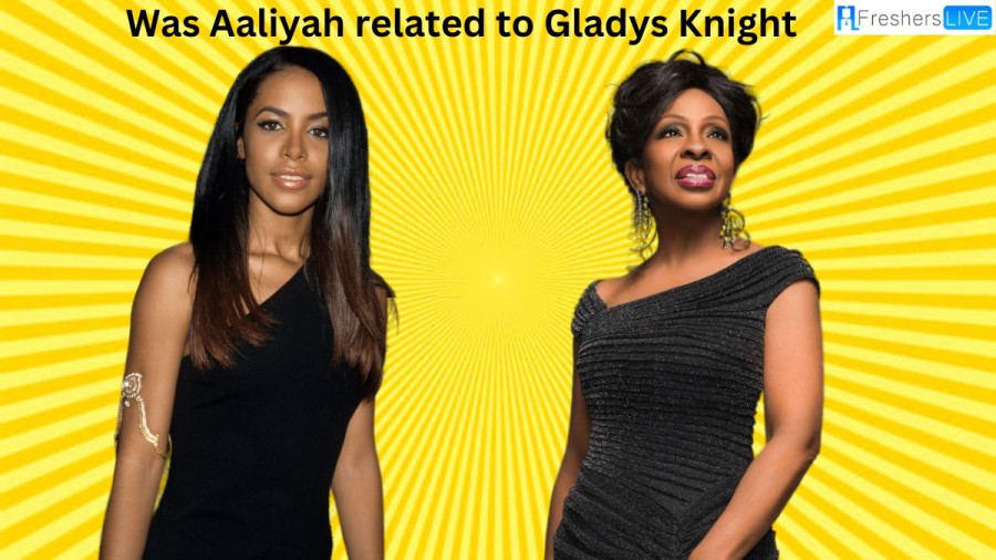 Was Aaliyah Related to Gladys Knight? How are they Related?