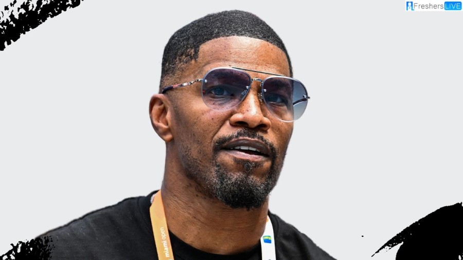 What Happened To Jamie Foxx Health? Is Jamie Foxx In The Hospital? Did Jamie Foxx Have A Stroke? How Is Jamie Foxx Doing?