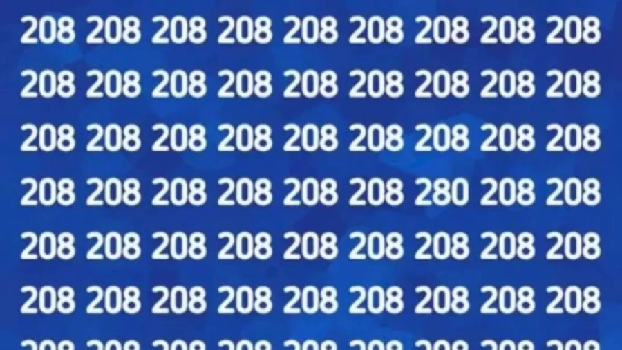 Observation Brain Test: If you have 50/50 vision find number 280 among 208 in 15 Seconds?