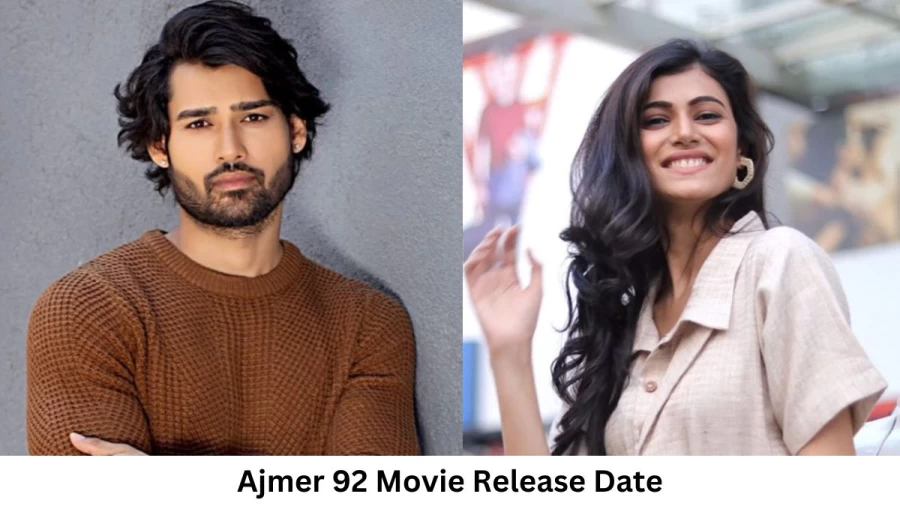 Ajmer 92 Movie Release Date and Time 2023, Countdown, Cast, Trailer, and More!