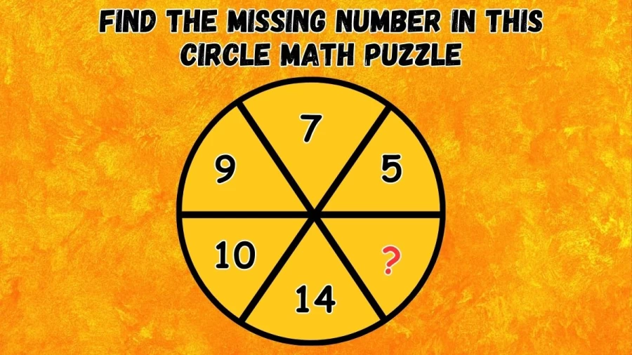 Brain Teaser: Find the Missing Number in this Circle Math Puzzle