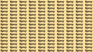 Brain Teaser: If you have Eagle Eyes Find the Word Spray in 12 Secs