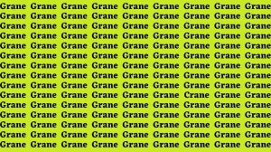 Brain Test: If you have Eagle Eyes Find the word Crane among Grane in 12 Secs